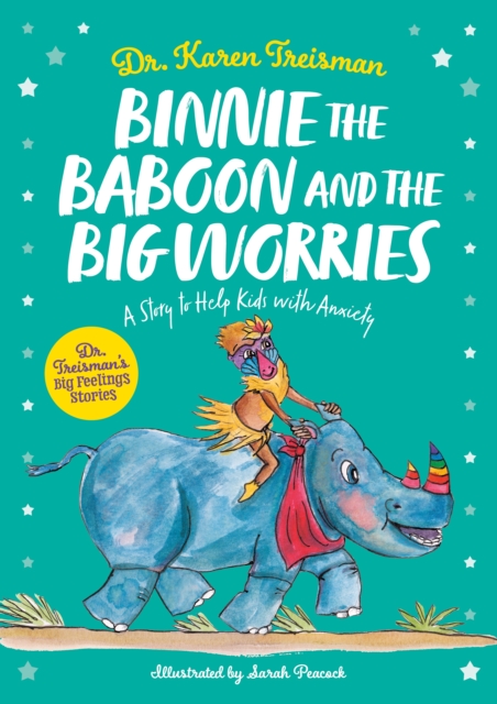 Binnie the Baboon and the Big Worries : A Story to Help Kids with Anxiety, EPUB eBook