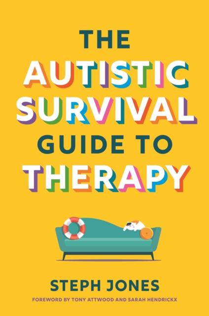 The Autistic Survival Guide to Therapy, Paperback / softback Book
