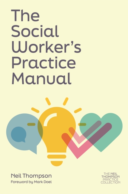 The Social Worker's Practice Manual, Paperback / softback Book