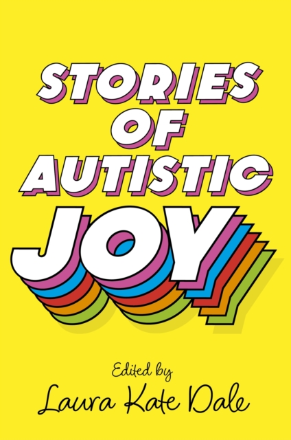 Stories of Autistic Joy, Paperback / softback Book