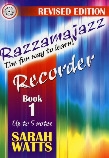 Razzamajazz Recorder Book 1 : The Fun and Exciting Way to Learn the Recorder, Book Book