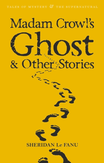 Madam Crowl's Ghost & Other Stories, Paperback / softback Book