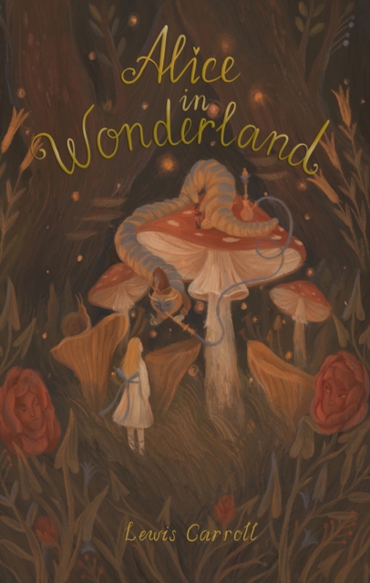 Alice's Adventures in Wonderland : Including Through the Looking Glass, Paperback / softback Book