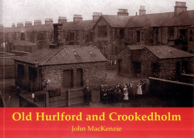 Old Hurlford and Crookedholm, Paperback / softback Book