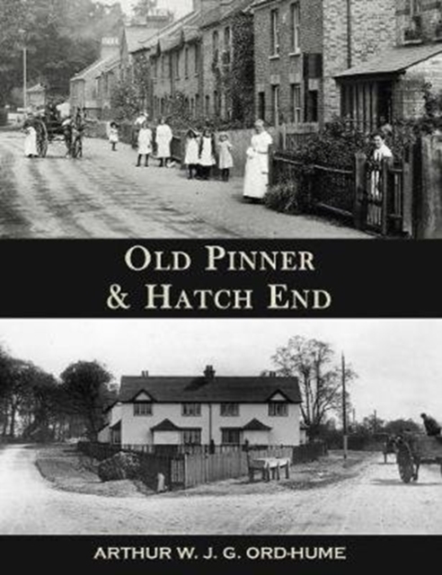 Old Pinner & Hatch End, Paperback / softback Book