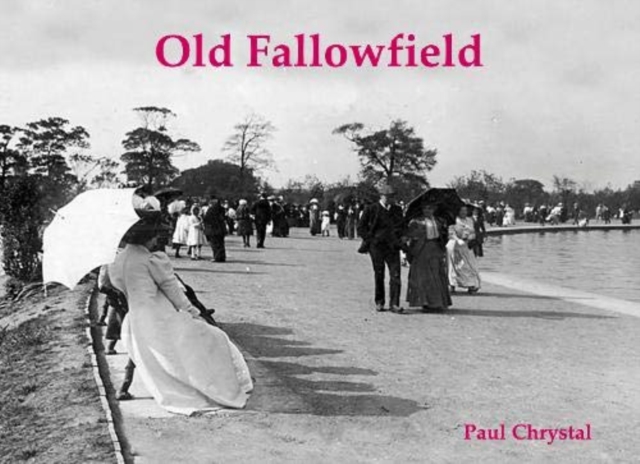 Old Fallowfield, Paperback / softback Book