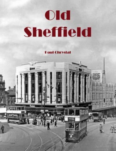 Old Sheffield, Paperback / softback Book