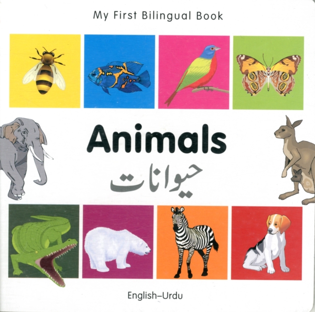 My First Bilingual Book -  Animals (English-Urdu), Board book Book