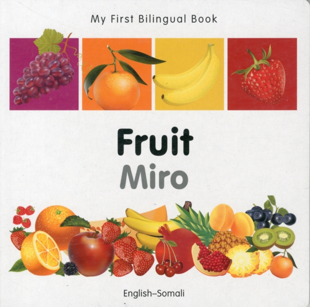 My First Bilingual Book -  Fruit (English-Somali), Board book Book