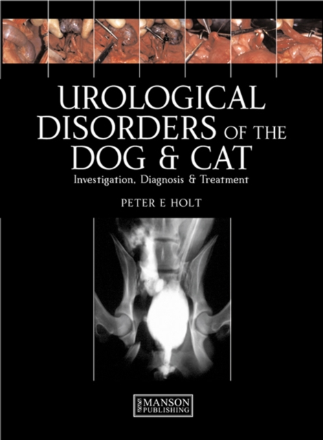 Urological Disorders of the Dog and Cat : Investigation, Diagnosis, Treatment, PDF eBook