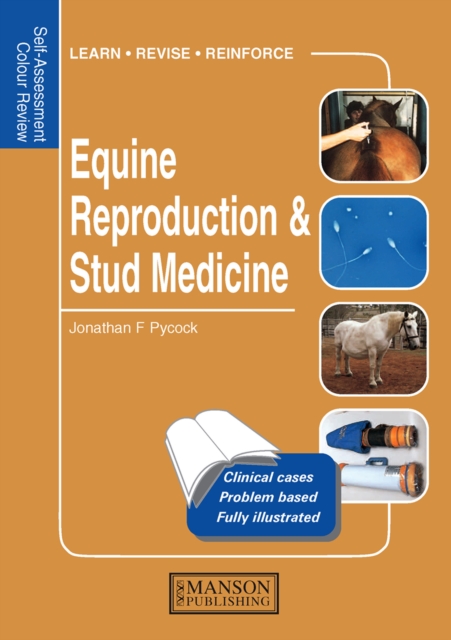 Equine Reproduction & Stud Medicine : Self-Assessment Color Review, PDF eBook