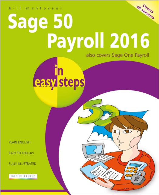 Sage 50 Payroll 2016 in Easy Steps, Paperback / softback Book