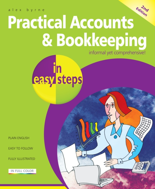 Practical Accounts & Bookkeeping in easy steps, Paperback / softback Book