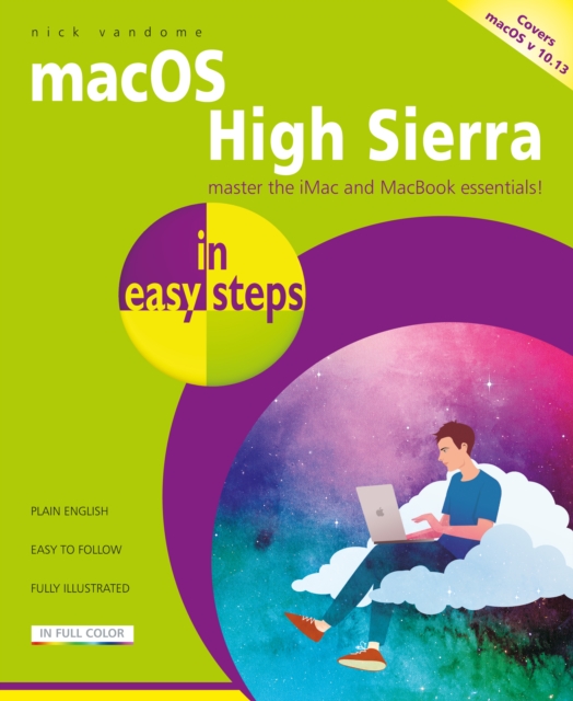 macOS High Sierra in easy steps : Covers version 10.13, Paperback / softback Book