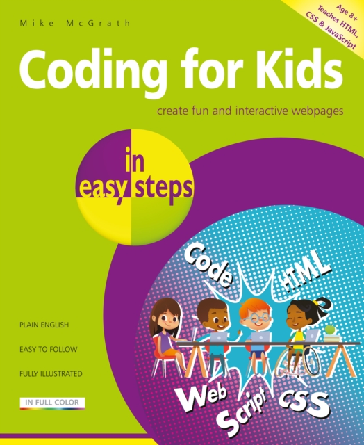 Coding for Kids in easy steps, Paperback / softback Book