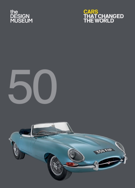 Fifty Cars that Changed the World : Design Museum Fifty, EPUB eBook