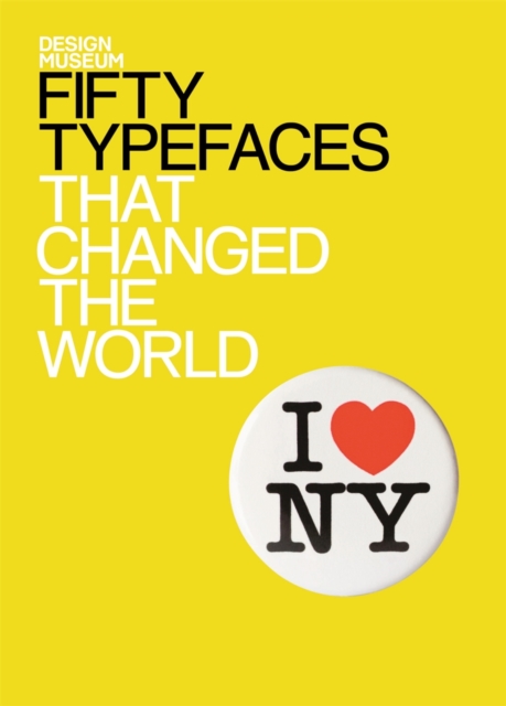 Fifty Typefaces That Changed the World : Design Museum Fifty, EPUB eBook