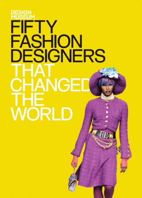 Fifty Fashion Designers That Changed the World : Design Museum Fifty, EPUB eBook
