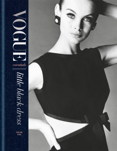 Vogue Essentials: Little Black Dress, Hardback Book