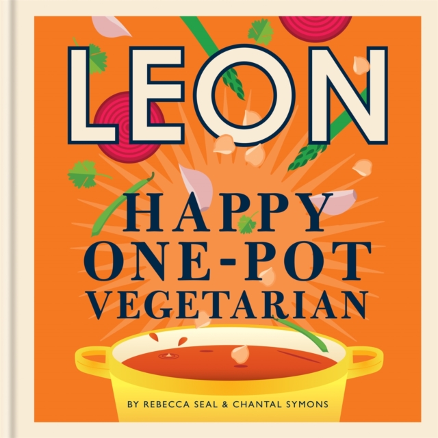 Happy Leons: Leon Happy One-pot Vegetarian, Hardback Book