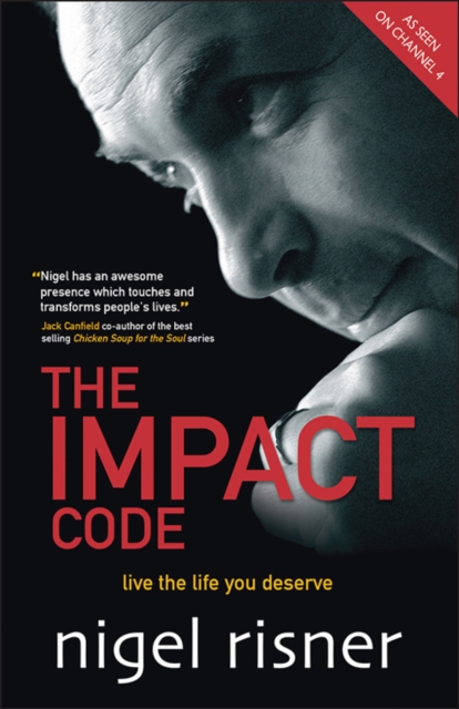 The Impact Code : Live the Life you Deserve, PDF eBook