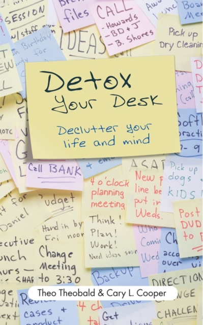 Detox Your Desk : Declutter Your Life and Mind, PDF eBook