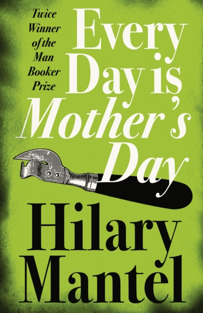Every Day Is Mother’s Day, Paperback / softback Book