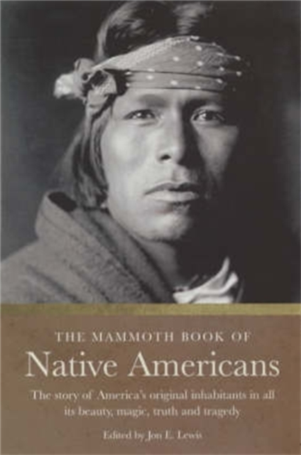 The Mammoth Book of Native Americans, Paperback / softback Book
