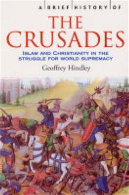 A Brief History of the Crusades, Paperback / softback Book