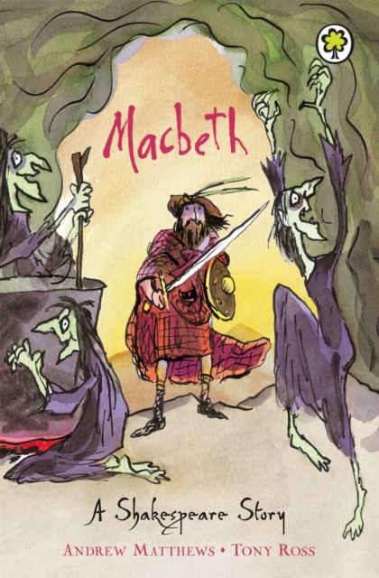A Shakespeare Story: Macbeth, Paperback / softback Book
