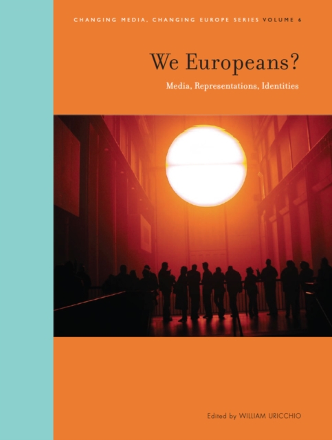 We Europeans? : Media, Representations, Identities, EPUB eBook