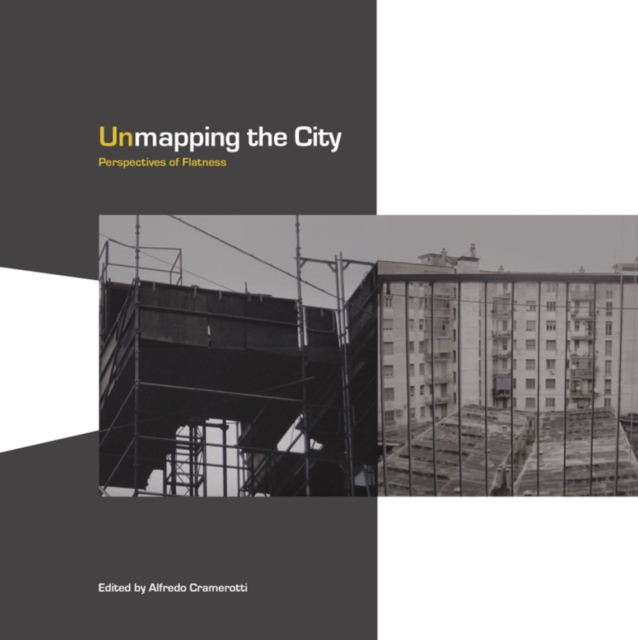Unmapping the City : Perspectives of Flatness, EPUB eBook