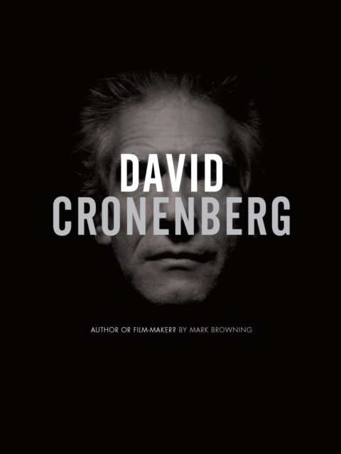 David Cronenberg : Author or Film-Maker?, EPUB eBook