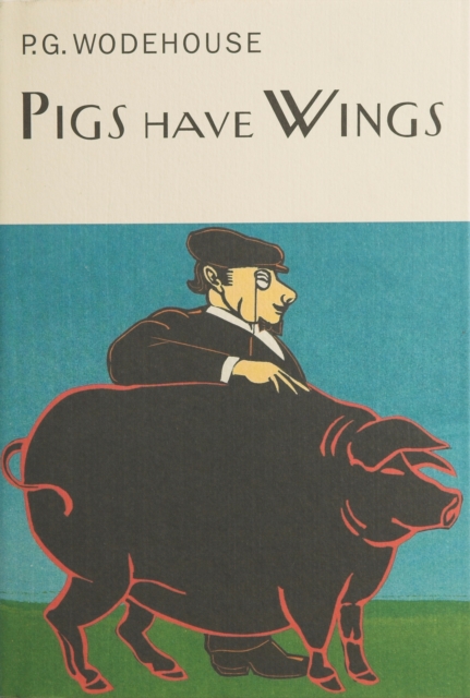 Pigs Have Wings, Hardback Book