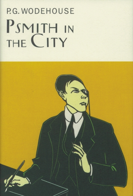 Psmith In The City, Hardback Book