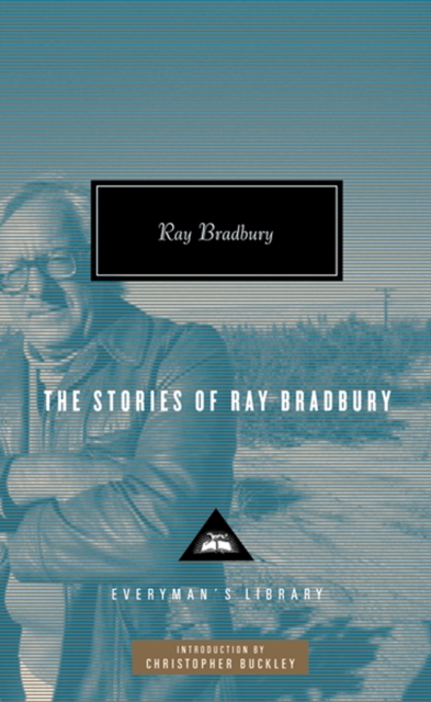 The Stories of Ray Bradbury, Hardback Book