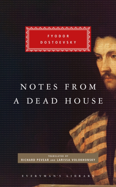 Notes from a Dead House, Hardback Book