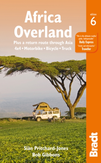 Africa Overland : plus a return route through Asia - 4x4* Motorbike* Bicycle* Truck, EPUB eBook