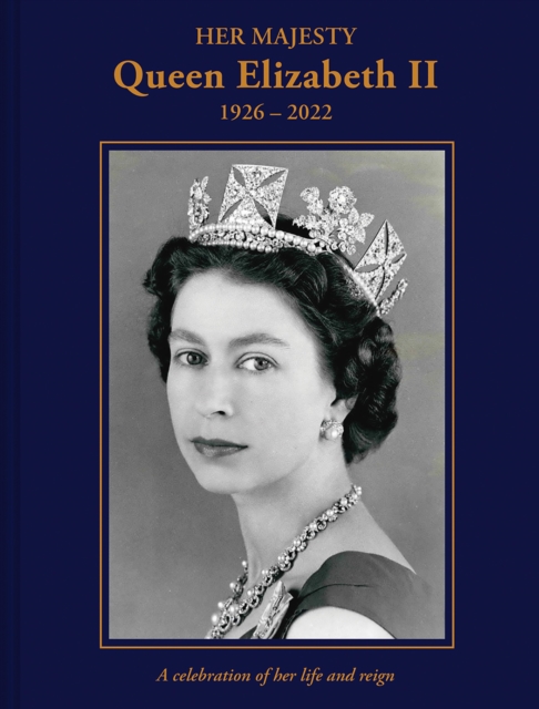 Her Majesty Queen Elizabeth II: 1926-2022, EPUB eBook