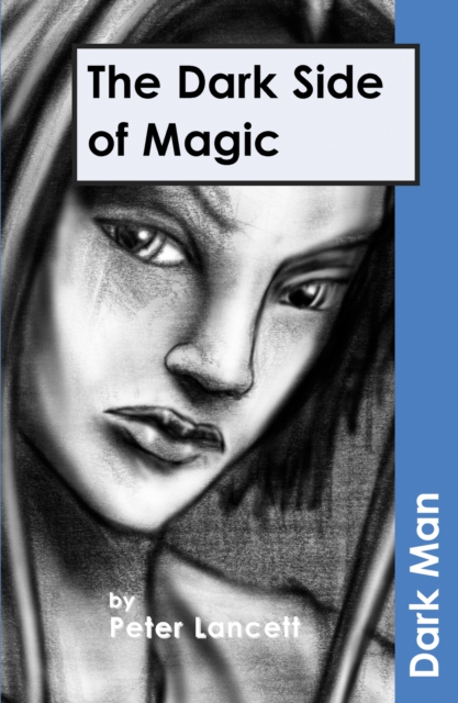 The Dark Side of Magic, Paperback / softback Book