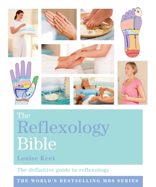 The Reflexology Bible : Godsfield Bibles, Paperback / softback Book