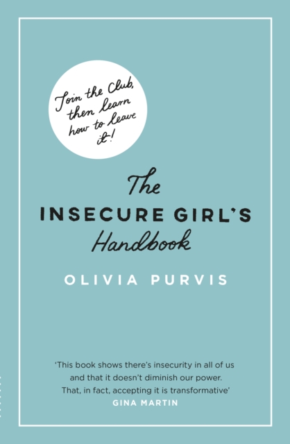 The Insecure Girl's Handbook, Paperback / softback Book