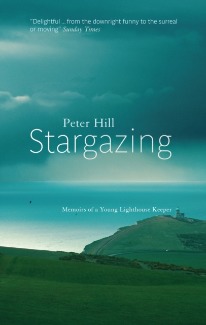 Stargazing : Memoirs of a Young Lighthouse Keeper, Paperback / softback Book