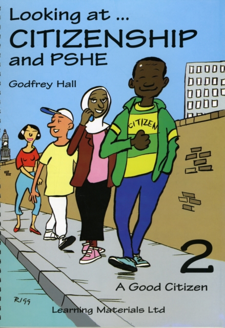 Looking at Citizenship and PSHE : Good Citizen Bk. 2, Spiral bound Book