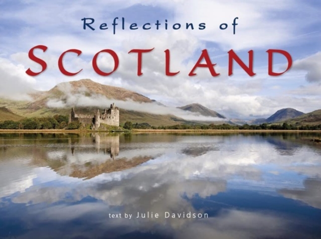 Reflections of Scotland, Paperback / softback Book