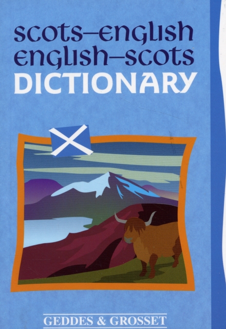 Scots-English : English-Scots Dictionary, Paperback / softback Book