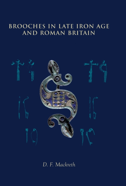 Brooches in Late Iron Age and Roman Britain, PDF eBook