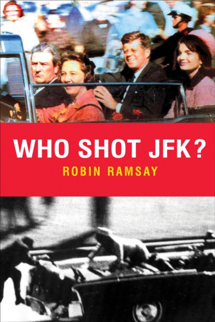 Who Shot JFK?, PDF eBook