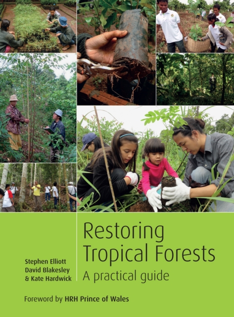 Restoring Tropical Forests : A Practical Guide, PDF eBook