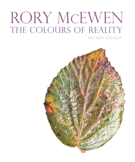 Rory McEwen: The Colours of Reality (revised edition) : The Colours of Reality (revised edition), Hardback Book